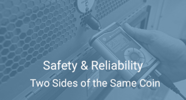 Electrical Safety & Reliability – 2 Sides of the Same Coin